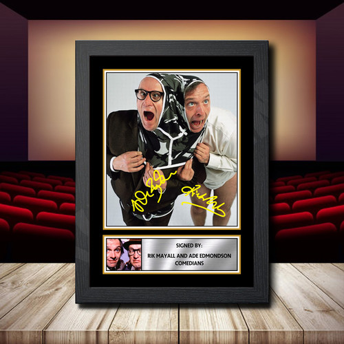 Rik Mayall Ade Edmondson 2 printed autograph poster print
