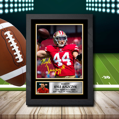 Kyle Juszczyk 2 printed autograph poster print