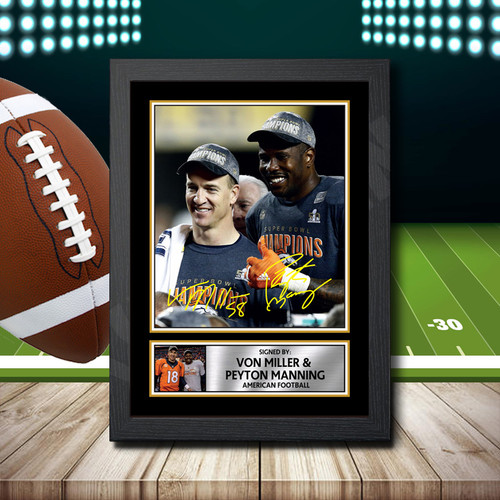 Von Miller Peyton Manning 2 printed autograph poster print