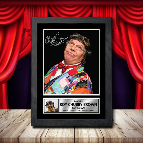Roy Chubby Brown 2 printed autograph poster print