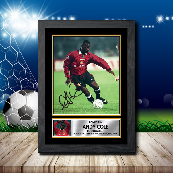 Andy Cole 2 - Signed Autographed Footballers Star Print