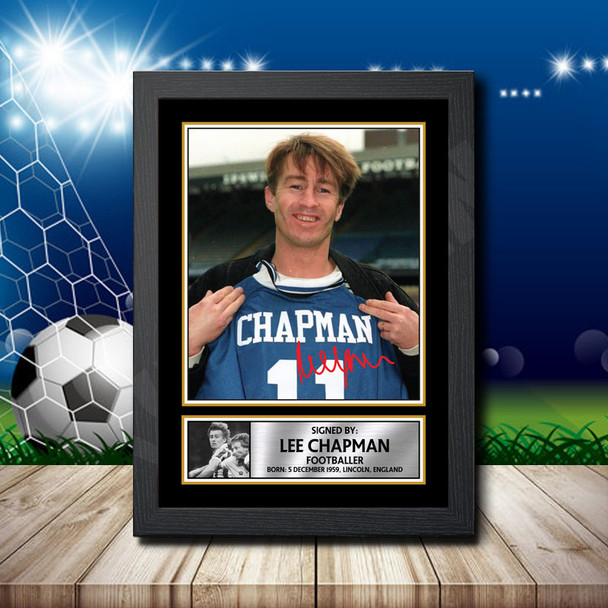 Lee Chapman 2 Signed Autographed Footballers Star Poster Print Framed Merch Gift