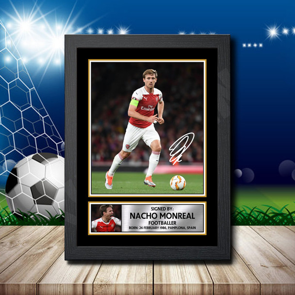 Nacho Monreal Signed Autographed Footballers Star Poster Print Framed Merch Gift