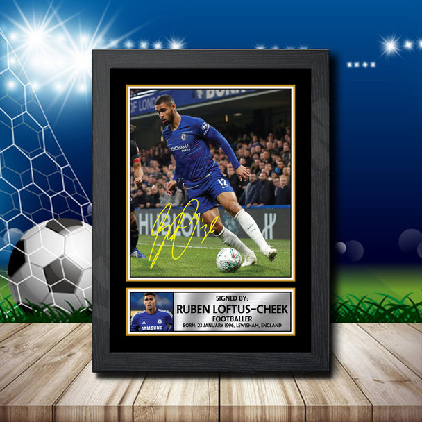 Ruben Loftus-Cheek Signed Autographed Footballers Star Poster Print Framed Merch Gift