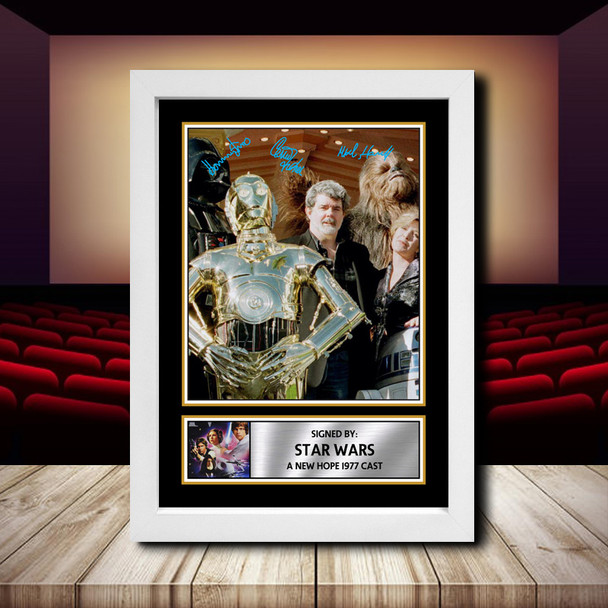 Star Wars A New Hope 1977 Cast 2 - Signed Autographed Movie Star Print