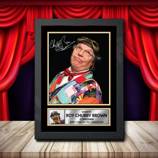 Roy Chubby Brown 2 - Signed Autographed Comedy Star Print