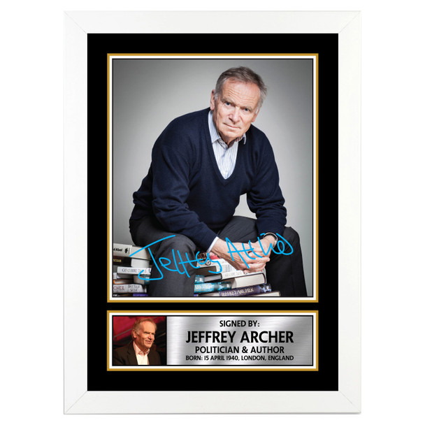 Jeffrey Archer M227 - Authors - Autographed Poster Print Photo Signature GIFT