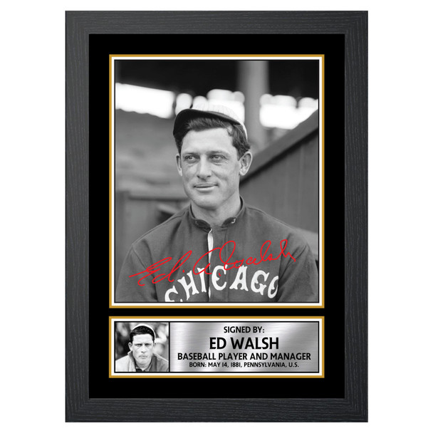 Ed Walsh - Baseball Player - Autographed Poster Print Photo Signature GIFT