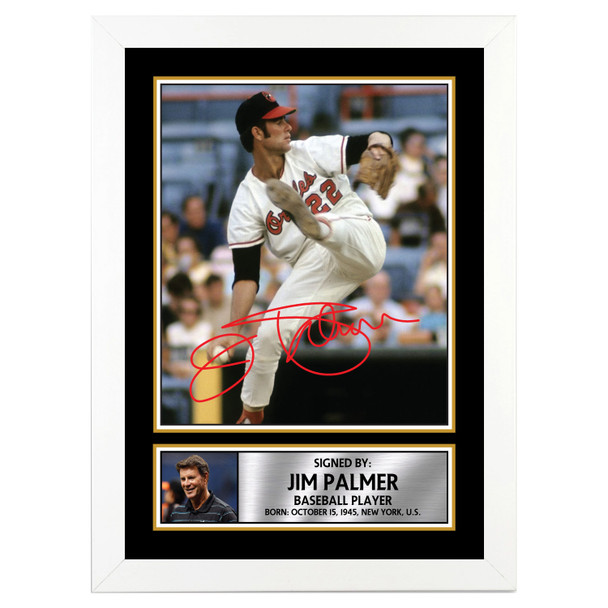 Jim Palmer - Baseball Player - Autographed Poster Print Photo Signature GIFT