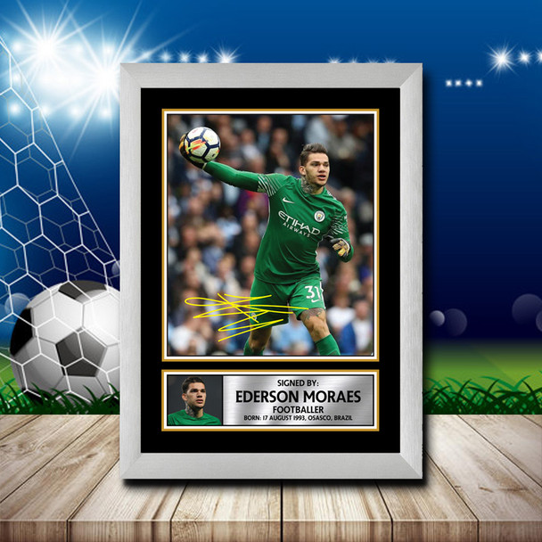 Ederson Moraes - Footballer - Autographed Poster Print Photo Signature GIFT