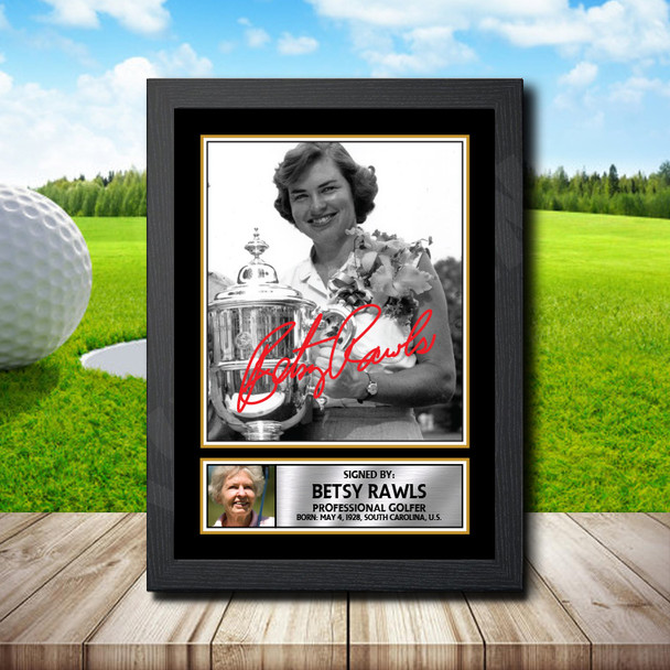 Betsy Rawls - Golf - Autographed Poster Print Photo Signature GIFT
