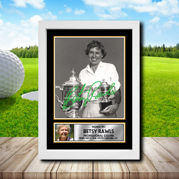 Betsy Rawls 2 - Golf - Autographed Poster Print Photo Signature GIFT