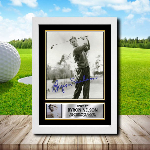 Byron Nelson 2 - Golf - Autographed Poster Print Photo Signature GIFT