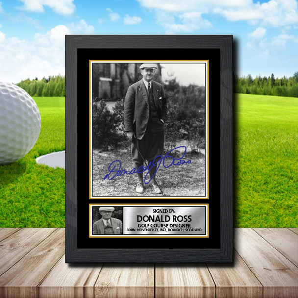 Donald Ross - Golf - Autographed Poster Print Photo Signature GIFT