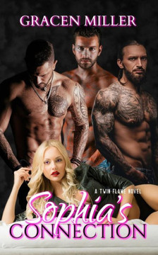 Sophia's Connection (A Twin Flame Novel)