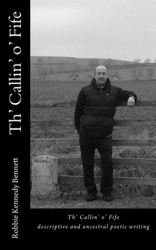 Th' Callin' O' Fife: Descriptive And Ancestral Poetic Writing