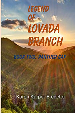 Legend Of Lovada Branch: Book Two: Panther Gap
