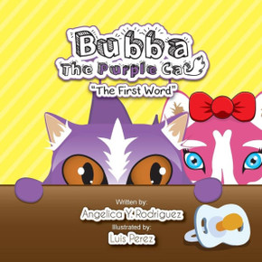 Bubba The Purple Cat: The First Word (Volume 2) Bubba The Purple Cat: The First Word (Volume 2)