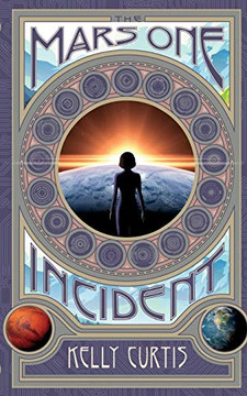 The Mars One Incident