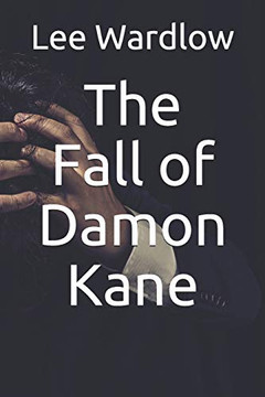 The Fall of Damon Kane (7 Brides for 7 Brothers)
