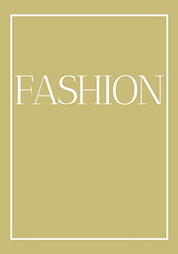 Fashion: A decorative book for coffee tables, bookshelves and end tables: Stack style decor books to add home decor to bedrooms, lounges and more: ... book: Ideal for your own home or as a gift. - 9781674897516