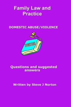 Family Law and Practice - Domestic Abuse/Violence Family Law and Practice - Domestic Abuse/Violence