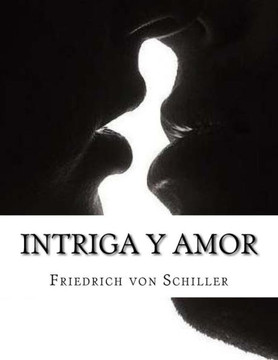 Intriga Y Amor (Spanish Edition) - 9781548627805