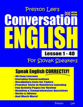 Preston Lee's Conversation English For Slovak Speakers Lesson 1 - 40 (British Version)