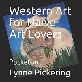 Western Art For Naive Art Lovers: Pocket Art