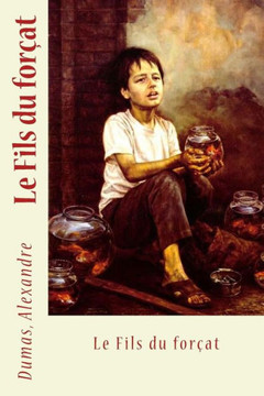 Le Fils Du Forçat (French Edition) - 9781548686413