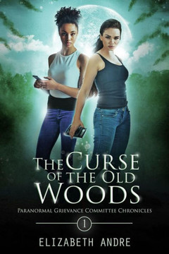 The Curse Of The Old Woods The Curse Of The Old Woods
