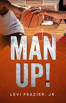 Man Up! Man Up!