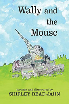 Wally and the Mouse (Wally the Water Dragon) Wally and the Mouse (Wally the Water Dragon)