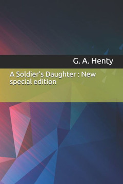 A Soldier's Daughter : New special edition A Soldier's Daughter : New special edition
