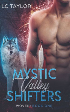 Woven (The Mystic Valley Series) (Volume 1)