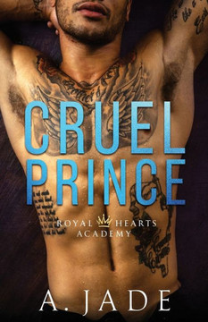 Cruel Prince: Royal Hearts Academy Cruel Prince: Royal Hearts Academy