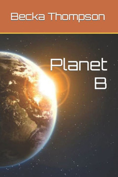 Planet B: Death Comes To All