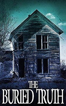 The Buried Truth (A Riveting Kidnapping Mystery Series)