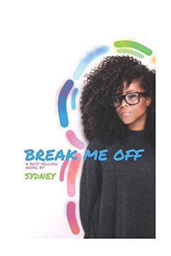 Break Me Off: In love with my engaged neighbor.