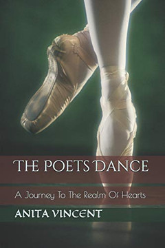The Poets Dance: A Journey To The Realm Of Hearts (5824315-101619)
