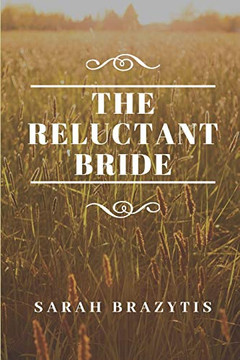 The Reluctant Bride