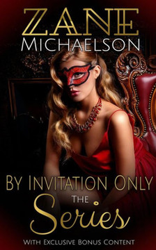 By Invitation Only: The Series By Invitation Only: The Series