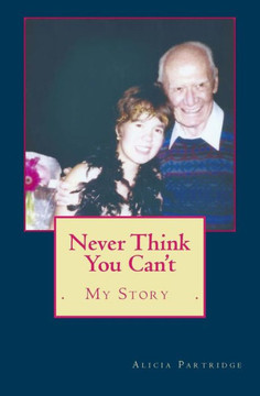 Never Think You Can'T