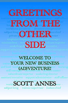 Greetings From The Other Side: Welcome To You New Business (Ad)Venture