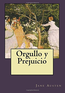 Orgullo Y Prejuicio (Spanish Edition)