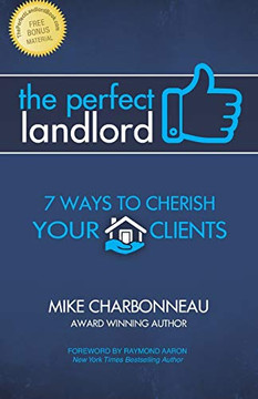 The Perfect Landlord: 7 Ways to Cherish Your Clients