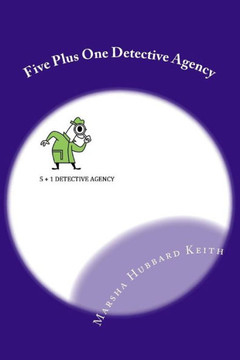 Five Plus One Detective Agency: The Case Of The Magical Guest And The Case Of The Angry Sprite