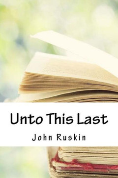 Unto This Last - 9781718939004