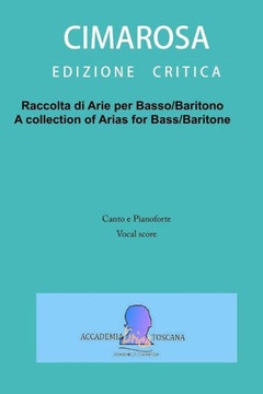 Raccolta Di Arie Per Basso/Baritono: A Collection Of Arias For Bass/Baritone (Italian Edition)
