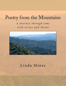 Poetry From The Mountains: Poems And Photos